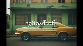 Relaxing 1980s City Lofi Mix for Study & Work｜Smooth Beats for a Retro Feel Relax /Coffee/sleep