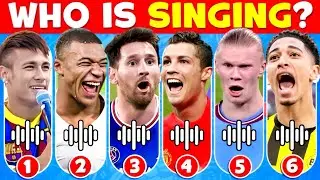 Who's SINGING? 🎤🎵 🔥 Guess Soccer Player by his SONG (with music) Ronaldo Song, Neymar, Messi, Mbappe