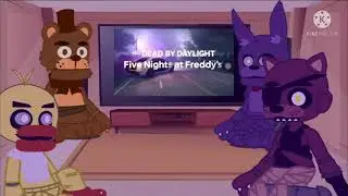 Fnaf 1 reacts to dead by daylight (original?)