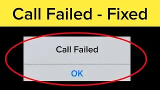 Outgoing Call Failed | How To Fix Outgoing Call Failed Problem