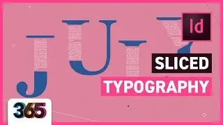 Sliced Typography | InDesign CC Tutorial 