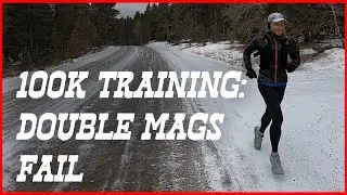 Double Mags Fail | Training for Black Canyon Ultras 100K Ep. 8