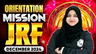 UGC NET December 2024 : Mission JRF Batch Orientation Session 🤩 For UGC NET Aspirants