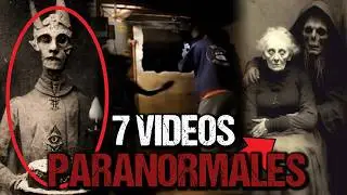 🔴 7 VIDEOS PARANORMALES REALES | 100% VIDEOS DE TERROR | SCARY VIDEOS