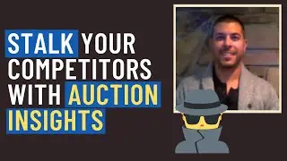 AdWords Auction Insights | Spy On Your Google Ads Competitors