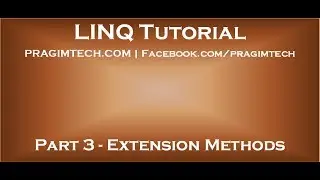 Part 3   Extension Methods in C#