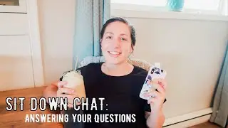 Answering Your Questions | Sit Down Chat | Q&A