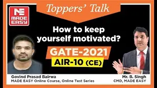 GATE 2021 Topper| Govind Prasad | AIR-10 | CE | Topper’s Talk |MADE EASY Student | With B. Singh Sir