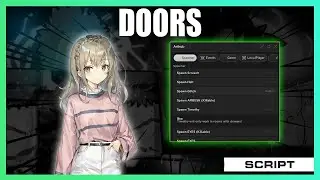 Скрипт на DOORS  Spawn Entities чит роблокс