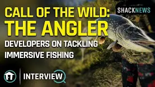 Call of the Wild: The Angler Developers on Tackling Immersive Fishing