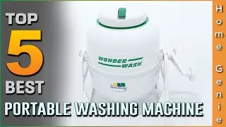 Top 5 Best Portable Washing Machines Review in 2023 | Both Electric & Non-Electric Types