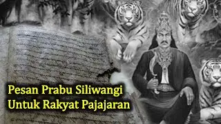 Pesan PRABU SILIWANGI; Pajajaran Akan Muncul Kembali; Ramalan Lengkap Uga Wangsit Siliwangi