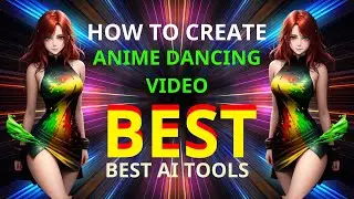 How To Create Anime Dancing Video  -  video to ai animation best tools