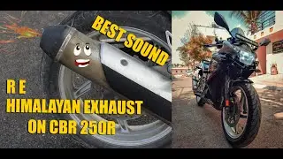 RE HIMALAYAN EXHAUST ON CBR 250R | BEST SOUND | #CBR250MODIFIED #HIMALAYAN #CBR250R