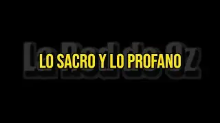 LO SACRO Y LO PROFANO