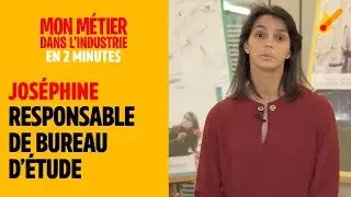 Responsable de bureau d'étude - Mon métier en 2 minutes