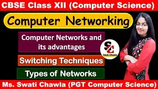 Computer Networks | Computer Networking Class 12 | Introduction to Network | Computer Science Python