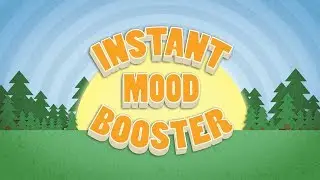 Enjoy an 'Instant Mood Booster'