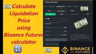 How to calculate Liquidation price using Binance futures calculator for bitcoin trading