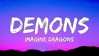 Imagine Dragons - Demons (Lyrics)