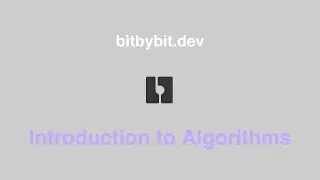 BitByBit - Introduction to Algorithms