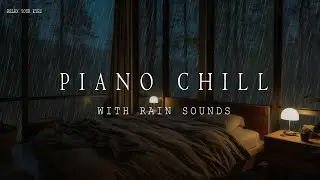 Forest Rain and Piano Harmony 🌧️🌿 Music For A Soothing Escape Into A Serene Landscape Of Sound 🎹💤