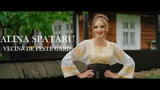 Alina Spataru - Vecină de peste gard