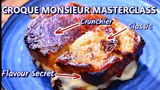 Croque Monsieur | Think & Cook like a Michelin Star Chef