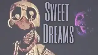 Fnaf VHS Tapes || Sweet Dreams