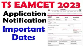 TS EAMCET 2023 Application Notification | TS EAMCET 2023 Important Dates