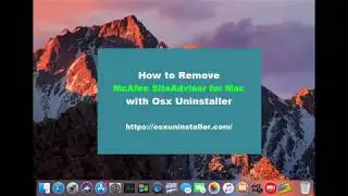 How You Remove McAfee SiteAdvisor Cleanly from macOS