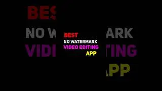 Video Editor App No Watermark Android #videoediting #shorts #android