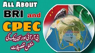 Belt and Road Initiative and China Pakistan Economic Coredor explained | BRI and CPEC explained