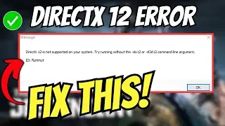 Fix The First Descendant DirectX 12 is not Supported on your System