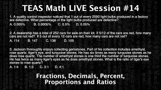 TEAS Math Live Session #14 - Fractions, Decimals, Percent, Ratios and Proportions