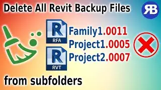 Revit Snippet: Instantly Delete Backup Files in All Sub-Folders