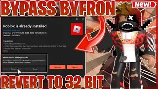 HOW TO BYPASS BYFRON ROBLOX UWP (How To Revert Roblox To 32 Bit) *2024*