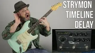 Guitar Gear - Strymon Timeline Delay Unit - Guitar Effects Pedals