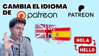 Cambia el Idioma en Patreon Fácilmente 🌍