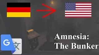 Amnesia: The Bunker The German Prisoner Translation | What does he say?