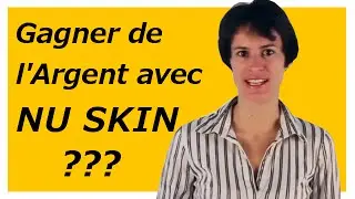 Avis Nu Skin France - NuSkin est-elle une Arnaque? Peut-on Gagner de l'Argent avec Nu Skin France?