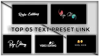 Top 05+🔥Alight Motion Text Animation Presets |AlightMotion Preset Download Free 10+ text presets|