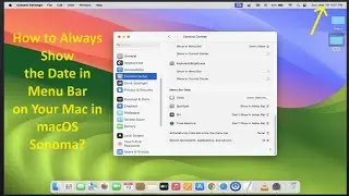 How to Always Show the Date in Menu Bar on Your Mac in macOS Sonoma?