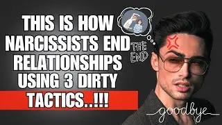 🔴 This is How Narcissists End Relationships Using 3 Dirty Tactics❗😵😵‍💫 | NPD | NARCISSIST |