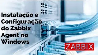 Instalação do Zabbix Agent no Windows [Atualizado] #zabbix