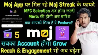 Moj App New Feature | Moj Streak Ke Fayde | Moj Streak New Update Today | MFC Selection Hua Easy 😍