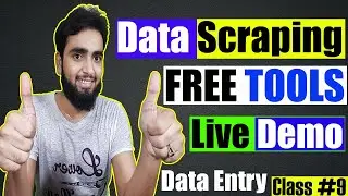 Data scraping Free Tools Live Work Demo || Scrap Data From Any Website within seconds || Class #9