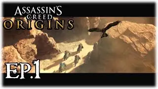 Assassin's Creed Origins Ep.1 | Beginning our Journey! [AC Origins PS4 Gameplay + Commentary]