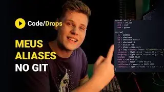 My Aliases on Git | Code/Drops #07