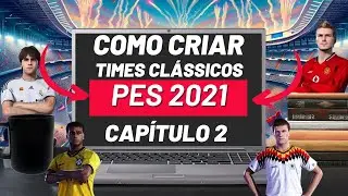 Curso - Como criar times clássicos - Capítulo 02 - Transferindo os Jogadores - PES 2021 - PS4/PS5